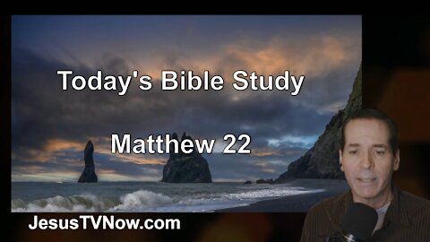 40 Matthew 22 - Ken Zenk - Bible Studies