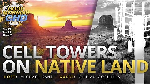 🛜 Pushing Back Against Cell Towers on Native Land