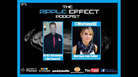 The Ripple Effect Podcast # 71 (Mariana van Zeller | Portuguese Journalist & Filmmaker)