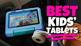 The Top 5: Best Kids’ Tablets (2023) - Next-Gen Learning Fun!