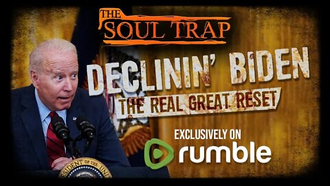 Declinin' Biden: The REAL Great Reset PROMO {Rumble Exclusive}