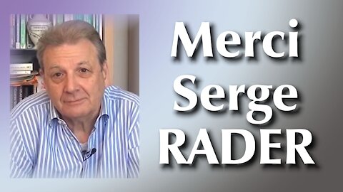 Merci, Serge Rader !