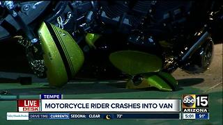 Motorcyclist crashes into van in Tempe