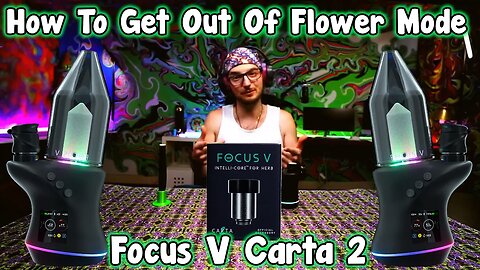 Focus V Carta 2 Stuck In Flower Mode Explained & How To Fix It OR Get it Fixed In 2 Minutes or Less!