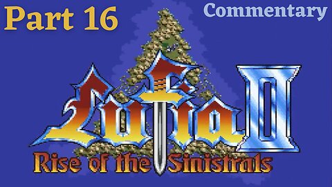 Treasure Hunting in the Shrine - Lufia II: Rise of the Sinistrals Part 16