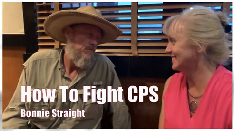 Bonnie Straight: How To Fight CPS
