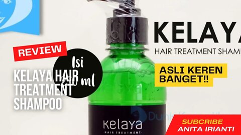 REVIEW KELAYA Hair Treatment Shampoo Extract Aloe Vera & Minyak Kemiri