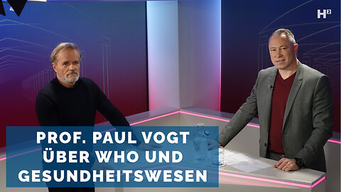 Prof. Paul Vogt zum Zustand des Gesundheitswesens und zur WHO