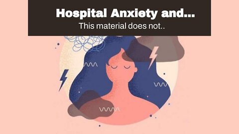Hospital Anxiety and Depression Scale (HADS) Things To Know Before You Get This