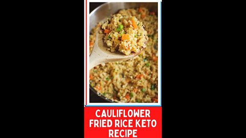 Keto cauliflower Fried Rice Recipe | low carb | low carb diet | low carb recipes #Shorts #keto