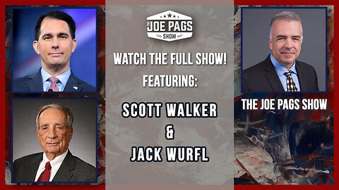 The Joe Pags Show 1-11-24 - Gov Scott Walker and Jack Wurfl