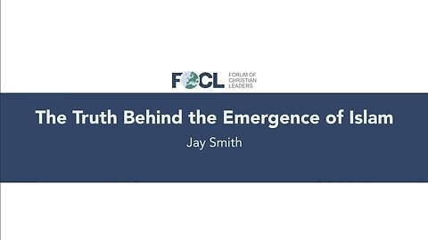 The Truth Behind the Emergence of Islam - Jay Smith Lecture