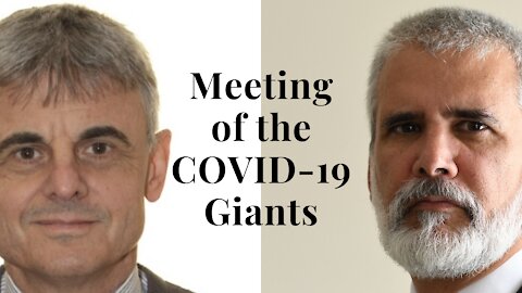 Meeting of the COVID-19 Giants - Geert & Malone