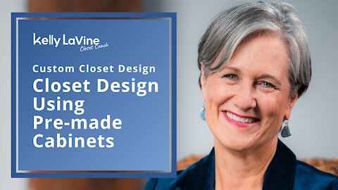 Closet Design Using Pre-Made Cabinets