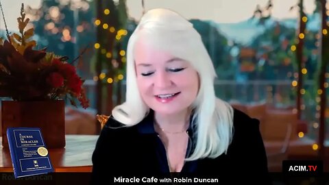 ACIM.TV Church Service - The Miracle Cafe with Robin Duncan - Dream Roles