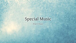 Special Music Brian Schleppi