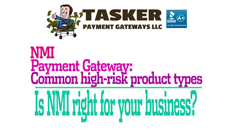 NMI Payment Gateway High-Risk Product Types