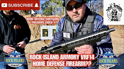 ROCK ISLAND ARMORY VRF14 FIREARM CHAMBERED IN 12 GAUGE! HOME DEFENSE FIREARMS VIDEO #7!