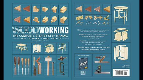 Woodworking: The Complete Step-By-Step Manual