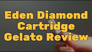 Eden Diamond Cartridge Gelato Review: Hits Great With Its Unique Hardware