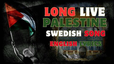 Live Palestine and Crush Zionism || Swedestani Pro-Palestine song