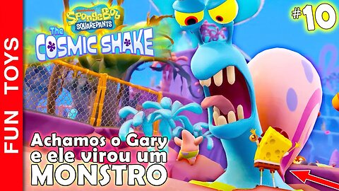 Bob Esponja: The Cosmic Shake #10 - Encontramos o GARY mas ele virou um MONSTRO GIGANTESCO!!! 🐌