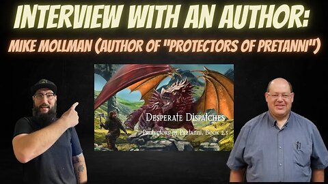 Interview with an Author: Mike Mollman (Author of "Protectors of Pretanni" series)