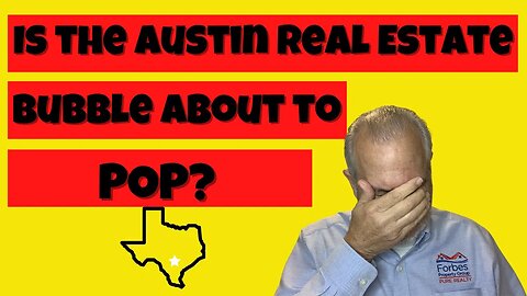 Is The Austin Real Estate Bubble About To Pop?