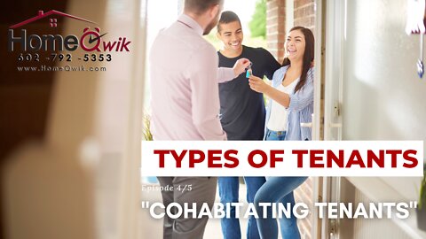Types of Tenants (Cohabitating Tenants) - EPISODE 4/5