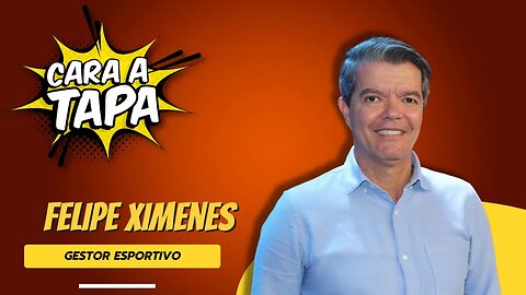Cara a Tapa - Felipe Ximenes