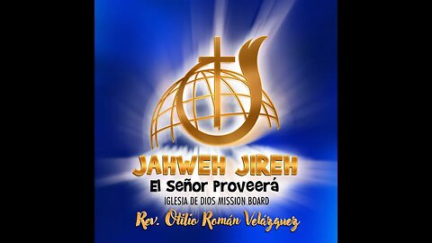 Desde el Púlpito de Jahweh Jireh con el Rev. Otilio Román - Episodio 12