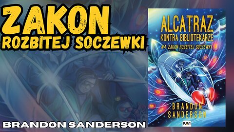 Zakon Rozbitej Soczewki, Cykl: Alcatraz kontra Bibliotekarze (tom 4) - Brandon Sanderson