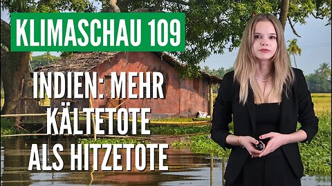 Kälte fordert in Indien viel mehr Todesopfer als Hitze - Klimaschau 109