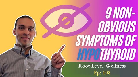 The 9 Non-Obvious Hypo Thyroid Symptoms | Functional Medicine Health Coach North Carolina