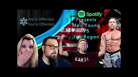 Ep#75 Neil Young, Joe Rogan, coward of the cottage and monkeys!! | We’re Offended You’re Offended