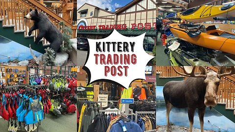 Kittery Trading Post ~ Kittery, Maine