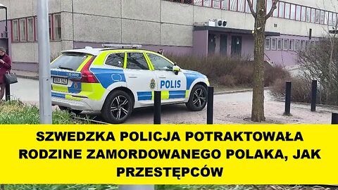 RODZINA ZAMORDOWANEGO POTRAKTOWANA JAK PRZESTĘPCY