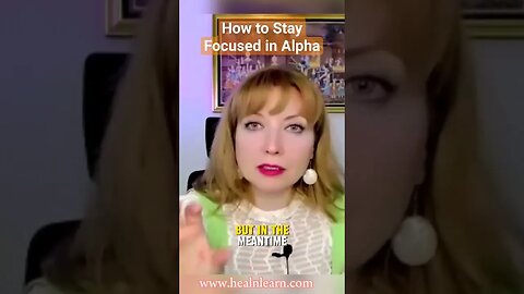 How to Stay Focused in Alpha with the Silva Method
