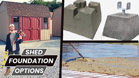 Shed Foundation Options (Concrete Slab, Gravel Base, Deck Block, etc.)