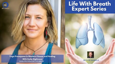 Yoga Pranayama in Western Fitness and Healing With Emily Hightower