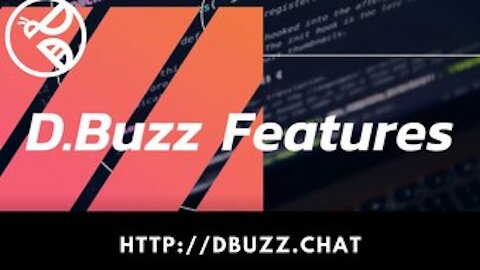 D.Buzz Features: http://dbuzz.chat