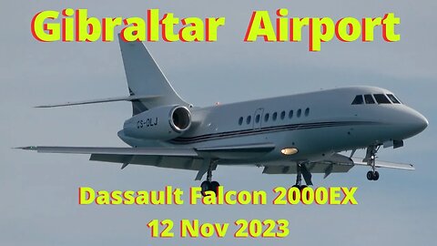 NETJETS EUROPE Dassault Falcon Land:Depart at Gibraltar Airport