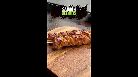 Salmon Kebabs - Blackstone Griddle Recipe