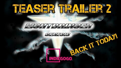 Lightbringer: Genesis is LIVE!! On Indiegogo (Audio Fixed...Again)