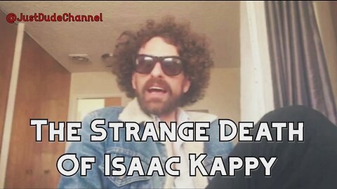 The 'Strange' 'Sudden Death' Of Isaac Kappy (R.I.P) [24.09.2023]