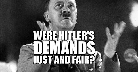 Were Hitler's Demands Just and Fair?