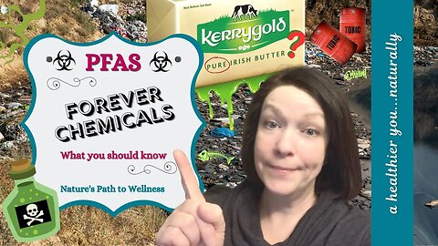PFAS - FOREVER CHEMICALS in YOUR FOOD