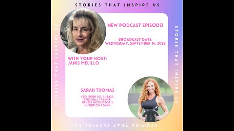 Stories That Inspire Us with Sarah Thomas - 09.14.22
