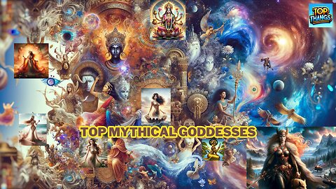 Top Mythical Goddesses