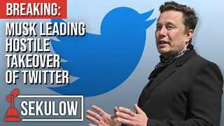 BREAKING: Musk Leading Hostile Takeover of Twitter